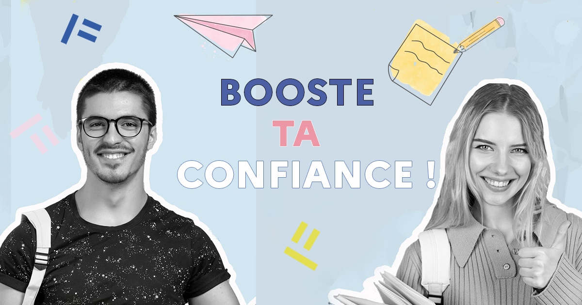 Booste ta confiance